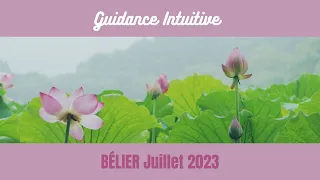 💫♈BÉLIER♈💫Guidance Générale JUILLET 2023