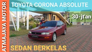 TOYOTA CORONA ABSOLUTE 1993-1994 | REVIEW TIPS DAN TRIK MEMILIH MOBIL BEKAS | ATMAJAYA MOTOR