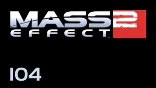 Прохождение Mass Effect 2 (живой коммент от alexander.plav) Ч. 104