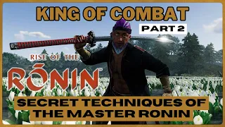 Ultimate COMBAT Guide with Combo and SECRETS Rise of the RONIN - Best how to Guide