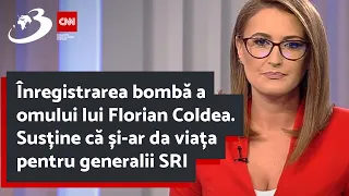 Înregistrarea bombă a omului lui Florian Coldea. Susține că și-ar da viața pentru generalii SRI