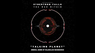 "Talking Planet" (Unicron's Theme) | Cybertron Falls : The War Within