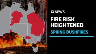 Significant bushfire risk rises across country as years of heavy rain dry up | ABC News