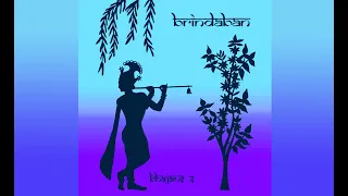 Krishna Bhajans - meditative songs about Sri Krishna