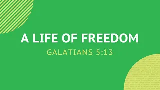 A Life of Freedom - Daily Devotion