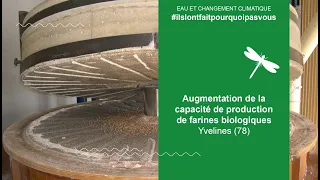 14 - Augmentation de la capacité de production de farines biologiques