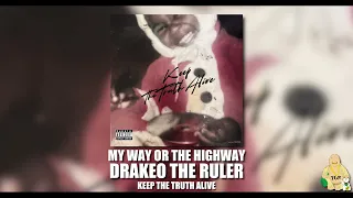 Drakeo The Ruler - My Way Or The Highway [Official Audio]