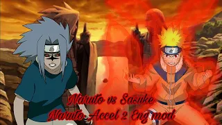 Decisive battle in Final Vale Naruto vs Sasuke Naruto Accel 2 Eng dub mod