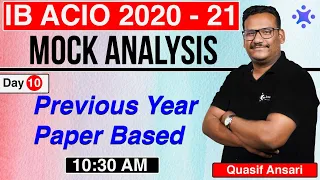 IB ACIO Previous Year Question Paper | Mock Test 2021 | GA, English, Maths | Quasif Ansari