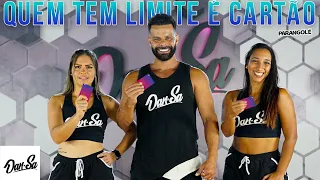 Quem Tem Limite É Cartão - Parangolé - Dan-Sa /  Daniel Saboya (Coreografia)