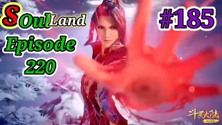 Soul Land Anime part 185 Explained in HindiUrdu | Soul land episode 220 explained in Hindi