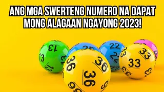⭐ Ang iyong SWERTENG NUMERO para sa LOTTO NGAYONG 2023!
