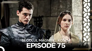 MuSecolul Magnific: Kosem | Episode 75