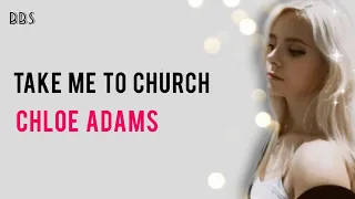 Chloe Adams - Take Me To Church Lagu Tiktok (Cover Lirik Terjemahan)