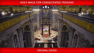 02 February 2024 Holy Mass for Consecrated persons Pope Francis