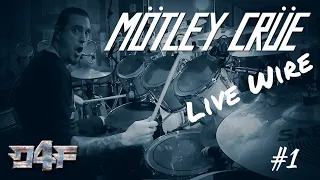 Mötley Crüe - Live Wire (drum cover #1)