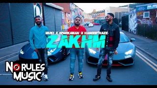 Muki x Sparkaman x Haseeb Haze | Zakhm [OFFICIAL VIDEO]