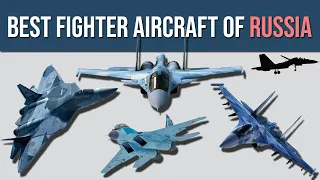 5 Best Fighter Aircraft of Russia