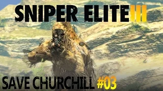 Sniper Elite 3: Save Churchill #3 - Belly of the Beast (2/2)