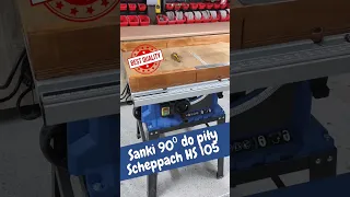 test sanek 90⁰ do piły Scheppach HS 105/ table saw sled 90⁰ #shorts