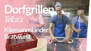 Dorfgrillen 2/2 – Kliemannsländer / Würste, Wahrheit, Weltenbummler | Kliemannsland