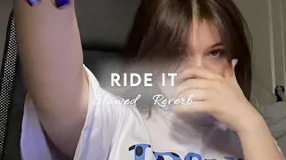 Ride it || Slowed + Reverb || Jay Sean