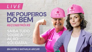 Live Solidária - ME POUPEIROS DO BEM RECONSTRÓI RS