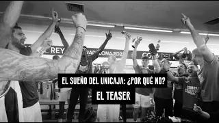 El sueño del Unicaja: ¿por qué no? I TEASER