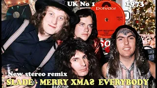 Slade - Merry Xmas Everybody - 2022 stereo remix