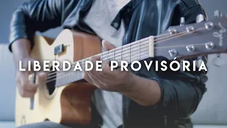 LIBERDADE PROVISÓRIA - Violão Fingerstyle (Henrique e Juliano) Sertanejo Cover