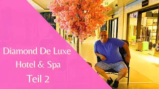 #VLOG 18| Diamond De Luxe Hotel & Spa | Teil 2