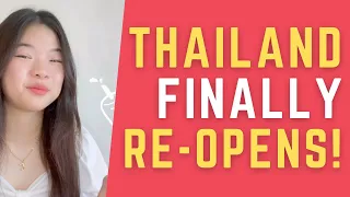 THAILAND reopens for ALL TOURISTS | Baan Smile 2021