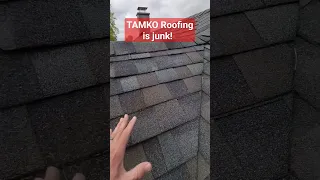 Are TAMKO roofing shingles junk?