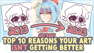 Top 10 Reasons Your Art ISN'T Improving! || SPEEDPAINT + COMMENTARY