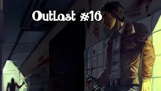 Как Пройти Outlast ► # 16 «Mein Gott!» [Конец]