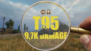 World Of Tanks- T95 9,7K Damage and 5 kills