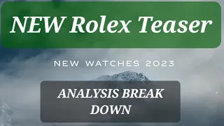 NEW Rolex Teaser - Analysis