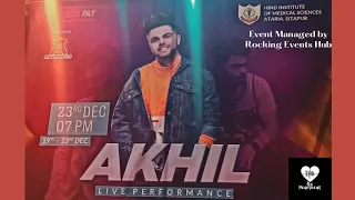 AKHIL-Live | HIMS Ataria Sitapur | Rocking Events Hub | THB