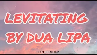 Dua Lipa-Levitating (MUSIC LYRICS)