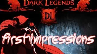 Dark Legends - First Impressions with Ripper X! (MMORPG.COM)