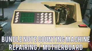 Bundle note counting machine repairing motherboard