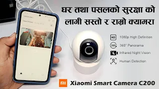 Xiaomi Smart Camera c200 Unboxing & Review In Nepali | Home Security Camera 2023 Setup/Installation