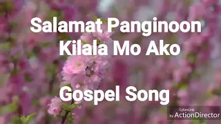 Salamat Panginoon Kilala Mo Ako (Chords&Lyrics)