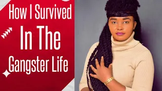 How I Survived In The Gangster Life || Mama Africa Shares Her Story
