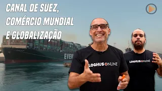 O Canal de Suez e os caminhos do comércio mundial