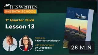 2024 Q1 Lesson 13: Wait on the Lord.- Taught by: Dragoslava Santrac It Is Written