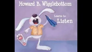 Howard B Wigglebottom Learns to Listen