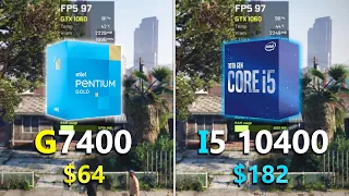 Pentium G7400 vs Core i5 10400 (GTX 1060) - Test in 7 Games