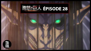 LA FIN DU MONDE ? - SHINGEKI NO KYOJIN SAISON 4 ÉPISODE 28 - RÉACTION FR