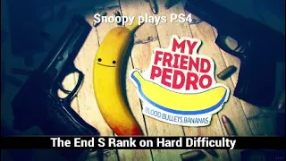 My Friend Pedro The End S Rank on Hard Difficulty